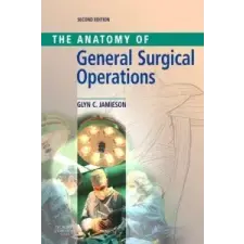  Anatomy of General Surgical Operations – Glyn G. Jamieson idegen nyelvű könyv