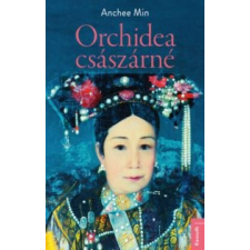 Anchee Min Orchidea császárné irodalom