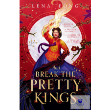 And Break The Pretty Kings (The Sacred Bone Series, Book 1) idegen nyelvű könyv