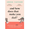  And How Does That Make You Feel?