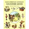 - Andersen, Hans Christian Hans Christian Andersen legszebb meséi
