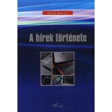 Andok Mónika A hírek története társadalom- és humántudomány