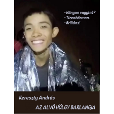Andras Kereszty (magánkiadás) Az Alvó Hölgy Barlangja irodalom