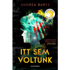 Andrea Bartz - Itt sem voltunk regény