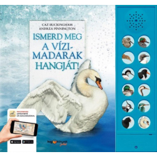 Andrea Pinnington - Ismerd meg a vízimadarak hangját! gyermek- és ifjúsági könyv