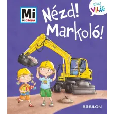 Andrea Weller-Essers - Nézd! Markoló! egyéb könyv