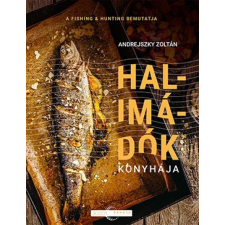 Andrejszky Zoltán - Halimádók konyhája egyéb könyv