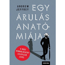 Andrew Jeffrey - Egy árulás anatómiája egyéb könyv