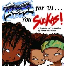 Andrews McMeel Publishing, LLC Fresh for '01 . . . You Suckas | Aaron Mcgruder egyéb könyv