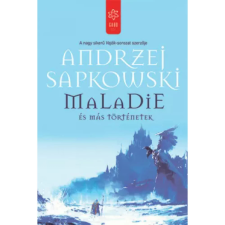Andrzej Sapkowski - Maladie és más történetek egyéb könyv