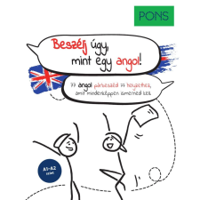 Anette Dralle, Helen Schmidt - PONS Beszélj úgy, mint egy angol! egyéb könyv