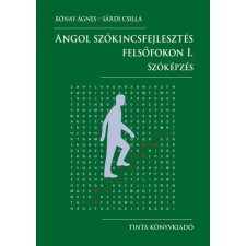  Angol szókincsfejlesztés felsőfokon I. - Szóképzés nyelvkönyv, szótár