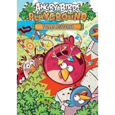 - - ANGRY BIRDS PLAYGROUND - TOLLAS AGYTORNA ajándékkönyv