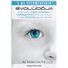 Angyali Menedék A ma gyermekeinek evolúciója ANTIKVÁR antikvárium - használt könyv