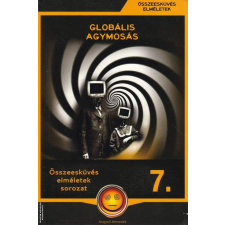 Angyali Menedék Globális agymosás ANTIKVÁR — Összeesküvés elméletek sorozat 7. antikvárium - használt könyv