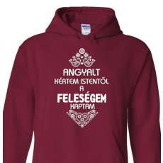  Angyalt kértem Istentől a feleségem kaptam - pulóver - egyedi mintás, 4 színben, 5 méretben
