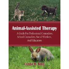  Animal-Assisted Therapy – Lynda,M. King idegen nyelvű könyv