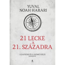 Animus Kiadó 21 lecke a 21. századra - puha kötés társadalom- és humántudomány