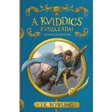 Animus Kiadó A kviddics évszázadai (Tudor Hushpush) gyermek- és ifjúsági könyv