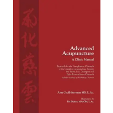 Ann Cecil-Sterman, PLLC Advanced Acupuncture, A Clinic Manual | Ann Cecil-Sterman idegen nyelvű könyv
