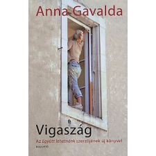 Anna Gavalda Vigaszág regény