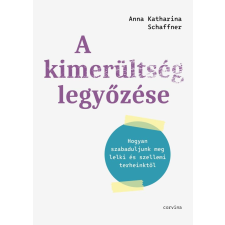 Anna Katharina Schaffner - A kimerültség legyőzése egyéb könyv