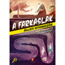 Anna Starobinets - A farkaslak - Állati nyomozók 1. gyermek- és ifjúsági könyv