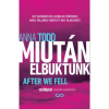 Anna Todd - Miután elbuktunk (2015)