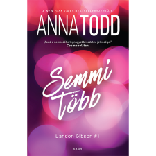 Anna Todd Semmi több (BK24-200520) irodalom