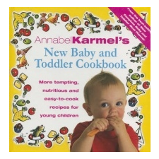Annabel Karmel's Baby And Toddler Cookbook – Annabel Karmel idegen nyelvű könyv