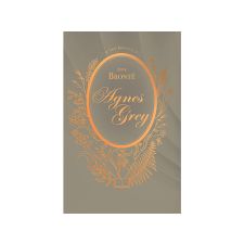 Anne Brontë - Agnes Grey gyermek- és ifjúsági könyv