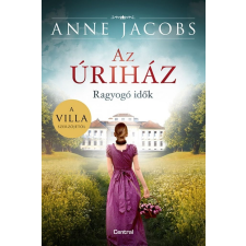 Anne Jacobs - Az úriház egyéb könyv