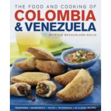 Anness Publishing Food and Cooking of Colombia and Venezuela | Patricia McCauslandGallo egyéb könyv
