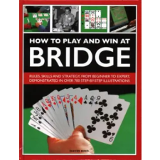 Anness Publishing How to Play and Win at Bridge | David Bird egyéb könyv