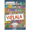 Annie M. G. Schmidt SCHMIDT, ANNIE M.G. - VIPLALA