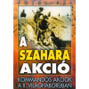 Anno Kiadó A Szahara akció - A kegyetlen dzsungel