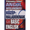Anno Kiadó Angol nyelvkönyv középhaladóknak - Új Basic English 2.