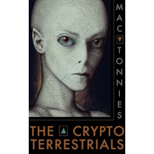 Anomalist Books LLC Cryptoterrestrials | Mac Tonnies idegen nyelvű könyv
