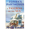 Ant Press Greece Zorba's Parthenon. | Peter Barber