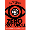Anthony McCarten - Zéró protokoll