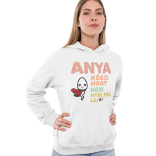  Anya köszi, hogy nem nyeltél le - Kapucnis Pulóver női pulóver, kardigán