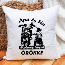  Apa fia motoros társak - Motoros párna lakástextília