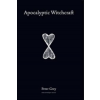  Apocalyptic Witchcraft – Peter Grey