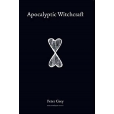  Apocalyptic Witchcraft – Peter Grey idegen nyelvű könyv