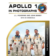  Apollo 1 in Photographs – John Bisney idegen nyelvű könyv