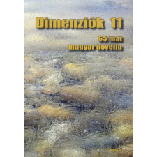 Aposztróf Kiadó Dimenziók 11 - 65 mai magyar novella irodalom