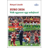 Aposztróf Kiadó Euro 2024 - Volt egyszer egy selejtező