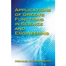  Applications of Green's Functions in Science and Engineering – Michael Greenberg idegen nyelvű könyv