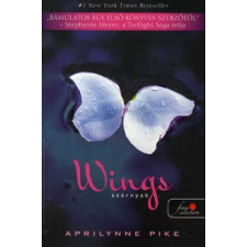 Aprilynne Pike WINGS - SZÁRNYAK - FŰZÖTT gyermek- és ifjúsági könyv