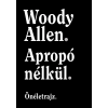  APROPÓ NÉLKÜL - ÖNÉLETRAJZ
